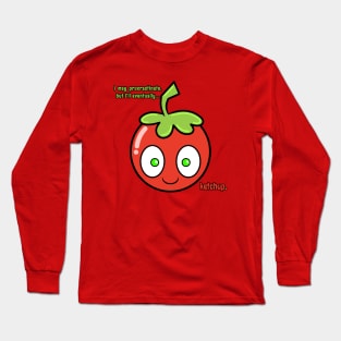 Ketchup Don't Procrastinate Long Sleeve T-Shirt